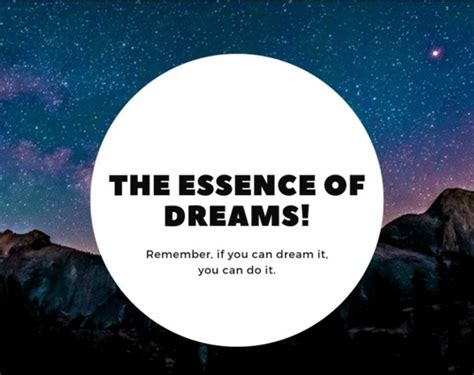 The Essence of Dreams