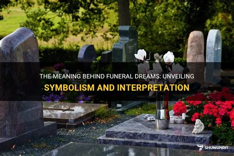 The Fascinating Significance Behind Dreams of a Funeral Dwelling