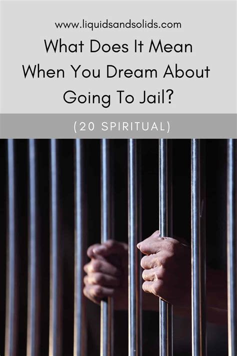 The Fascinating Symbolism of Dreaming about Your Spouse's Detention