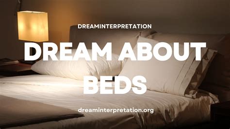 The Importance of Beds in Interpreting Dreams