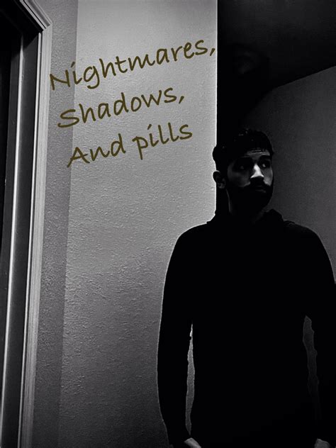 The Importance of Nightmares in Understanding the Psychological Struggles of the Shadows