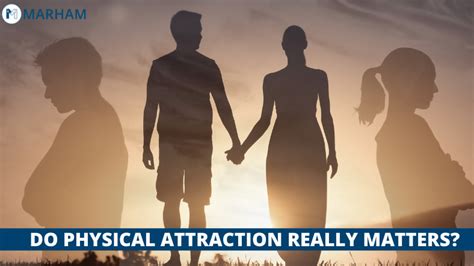 The Importance of Physical Attraction: Enhancing Your Allure and Seductive Power