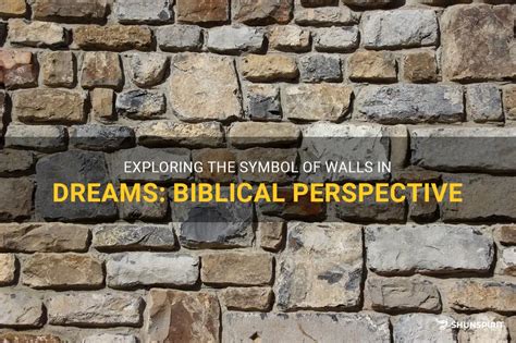 The Meaning of Walls in Dreams