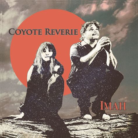 The Mysterious Realm of Coyote Reveries