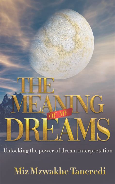 The Power of Dreams: Unlocking Abundance and Prosperity