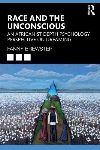 The Psychological Perspective: Unconscious Messages in Dream Experiences