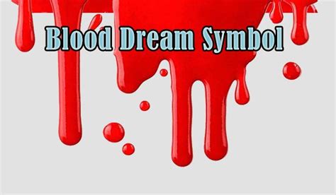 The Psychological Significance of Blood in One's Dreams