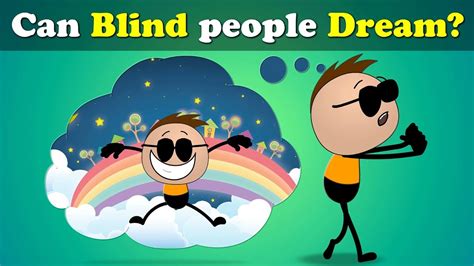 The Science of Blind Dreams: Investigating the Phenomenon