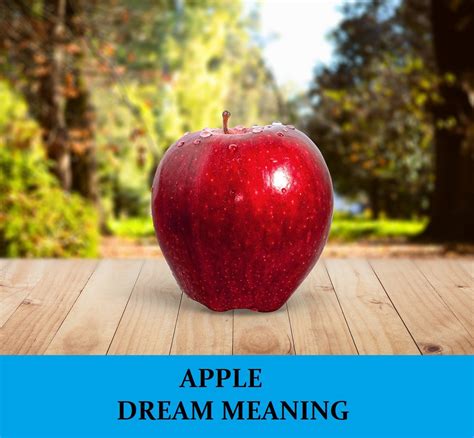 The Significance of Apple in One's Dreams