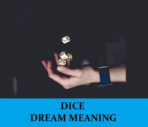 The Significance of Dice in Interpreting Dreams