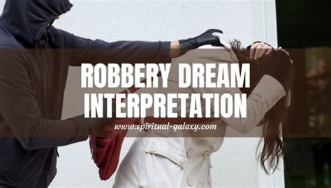 The Significance of Dreams Involving Robbery