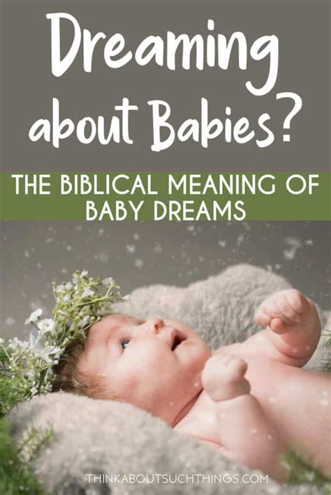 The Significance of Dreams in an Infant's Life