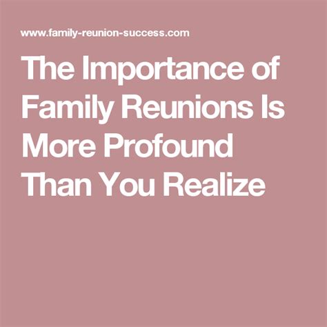 The Significance of Family Reunions
