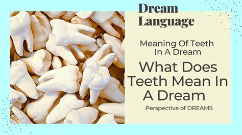 The Significance of Teeth in Dreams