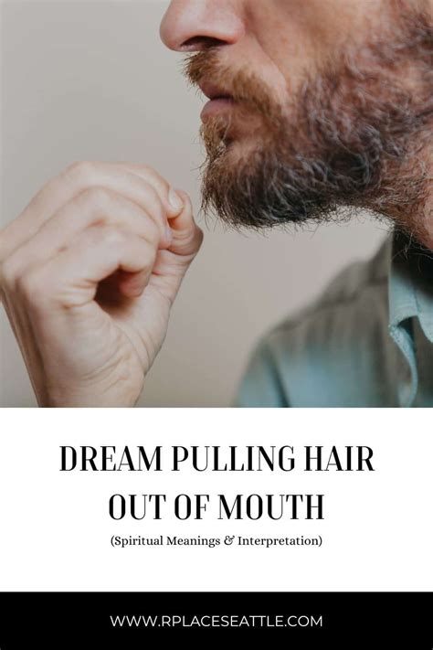 The Significance of a Dream Involving Hair Caught on the Tongue