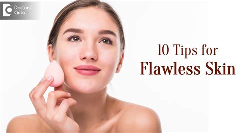 The Significance of a Flawless Complexion: Advice and Techniques
