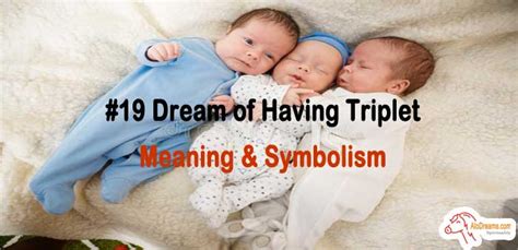 The Symbolic Meaning of Dreaming About Triplets