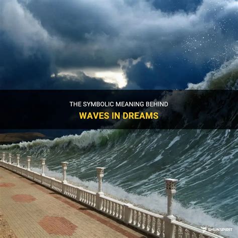 The Symbolic Significance of Being Struck by Waves in Dreams