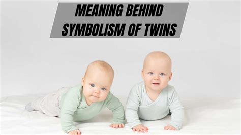 The Symbolic Significance of Twin Infants: Insights from the Depths of the Subconscious Mind