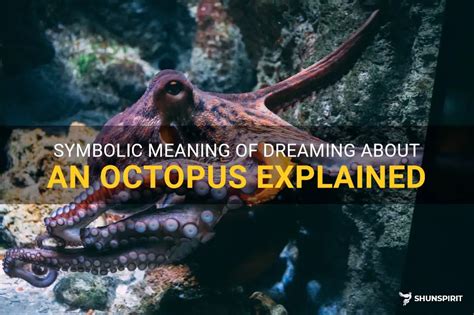 The Symbolic Significance of the Octopus in Dream Interpretation