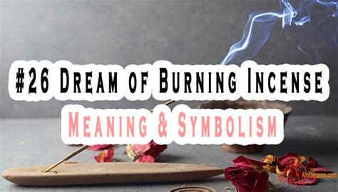 The Symbolism of Burn In Dreams