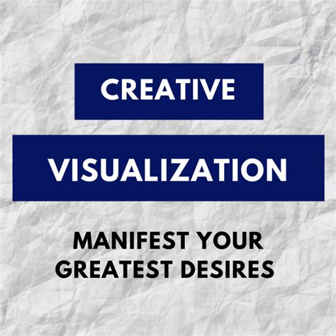 The Transformative Power of Visualization: Fulfilling Your Desires for a Beautiful Union