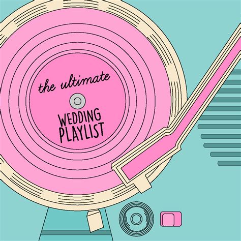 The Ultimate Wedding Playlist: Creating the Perfect Ambiance