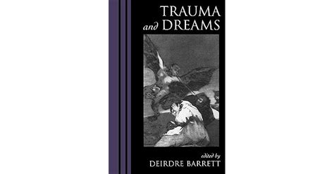 Trauma and Dreams: Exploring the Connection Between Past Experiences and Dream Content
