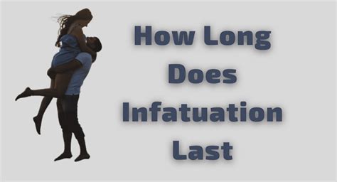 Understanding the Dynamics of Infatuation