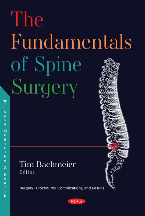 Understanding the Fundamentals of Spinal Surgery