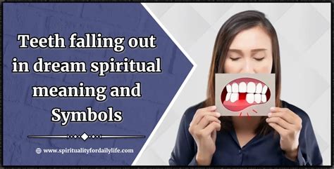 Understanding the Symbolism Behind Teeth Falling Out Dreams