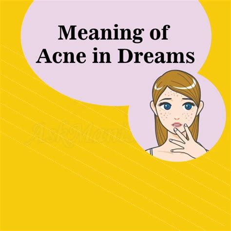 Understanding the Symbolism of Acne in Dreams