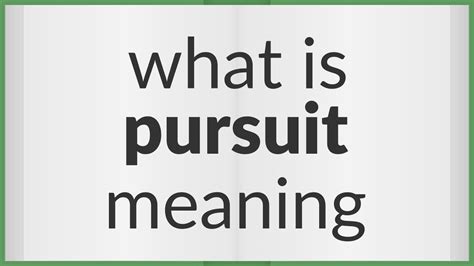Understanding the Symbolism of Pursuit