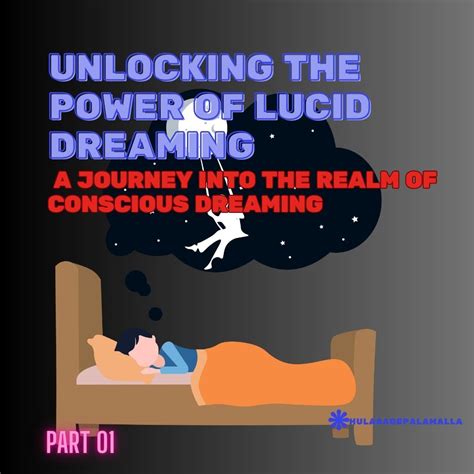 Unlock the Power of Lucid Dreaming: Exploring the Realm of Conscious Control