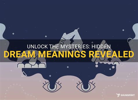 Unlocking the Hidden Meanings of Dreams