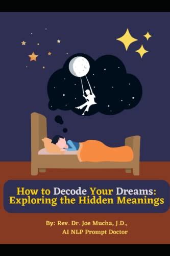 Unraveling the Hidden Meanings: Decoding Dreams of Stepping into a Dwelling