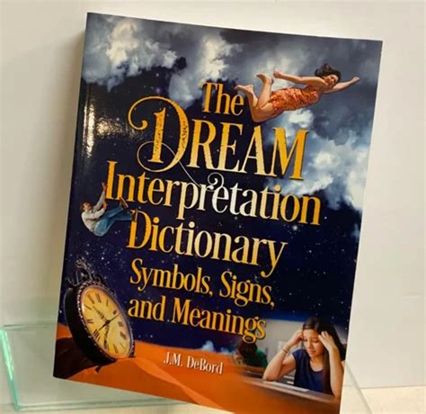Unraveling the Hidden Meanings: Interpreting the Symbolism Within Your Dreams