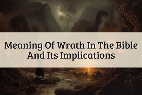 Unraveling the Significance of Wrath in Imaginings