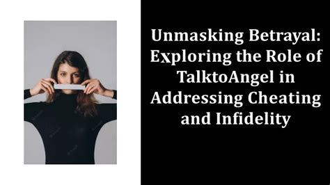 Unveiling Subconscious Revelations: Exploring the Unmasking of Infidelity