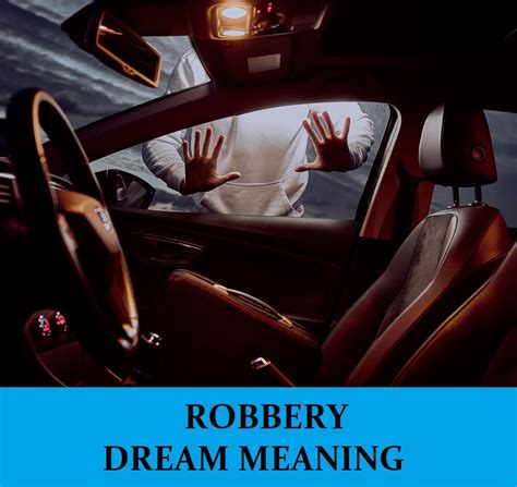 Unveiling the Psychology Behind Dreams Involving Robbery of Personal Property