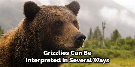 Unveiling the Symbolism behind a Formidable Grizzly