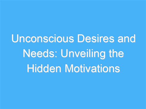 Unveiling the Unconscious Desires: Reconnecting with a Past Mentor