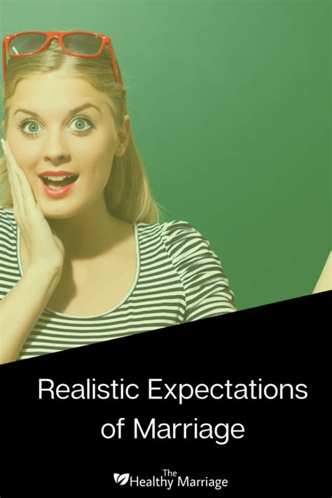 Visioning Your Future: Setting Realistic Expectations for Matrimony